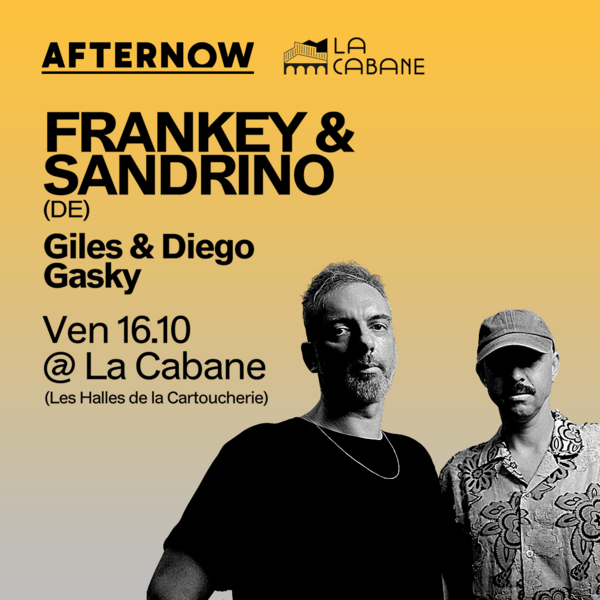AFTER NOW : FRANKEY & SANDRINO