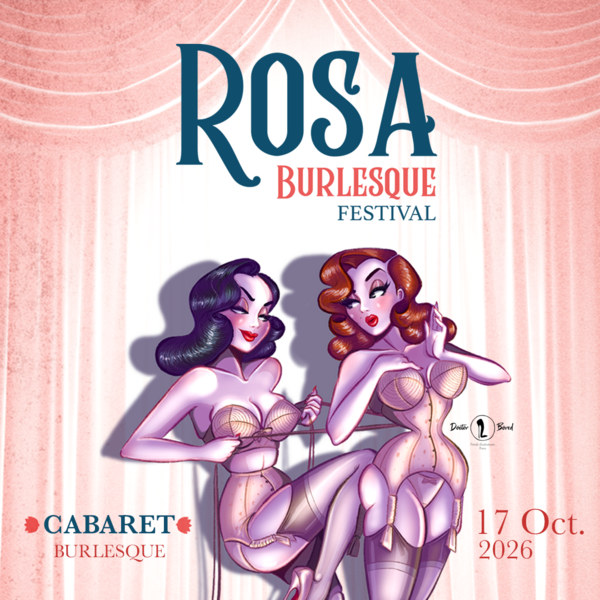ROSA BURLESQUE FESTIVAL
